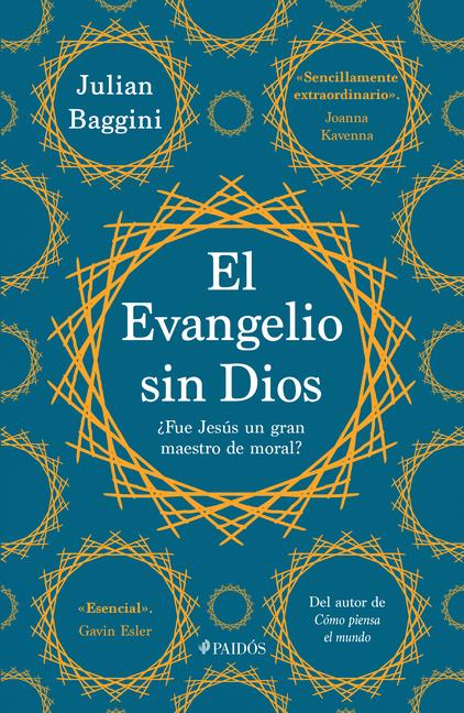 Buch El Evangelio Sin Dios: ?Fue Jesús Un Gran Maestro de Moral? / The Godless Gospel: Was Jesus a Great Moral Teacher? 