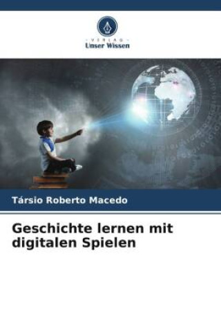 Buch Geschichte lernen mit digitalen Spielen 