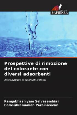 Livro Prospettive di rimozione del colorante con diversi adsorbenti Balasubramanian Paramasivan