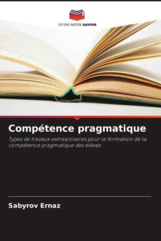 Knjiga Compétence pragmatique Sabyrov Ernaz