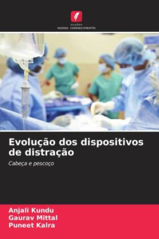 Book Evoluç?o dos dispositivos de distraç?o Gaurav Mittal