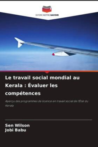 Książka Le travail social mondial au Kerala : Évaluer les compétences Jobi Babu