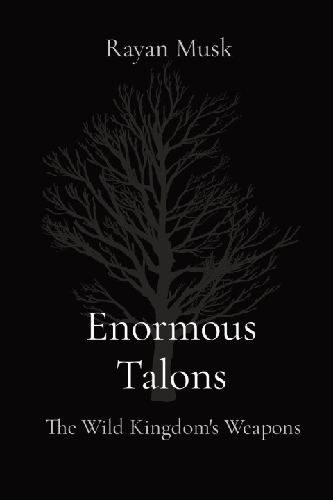 Book Enormous Talons Rayan Musk