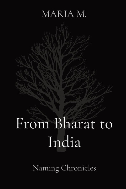 Knjiga From Bharat to India MARIA M.