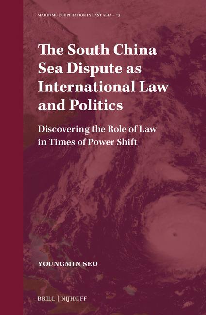 Buch The South China Sea Dispute as International Law and Politics 