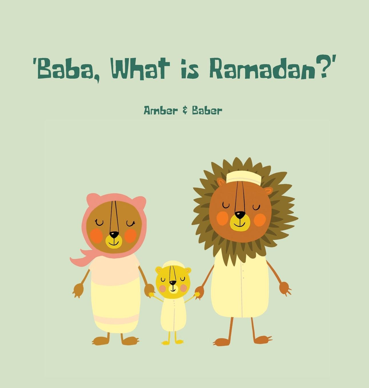 Knjiga Baba, What is Ramadan? Baber Khan