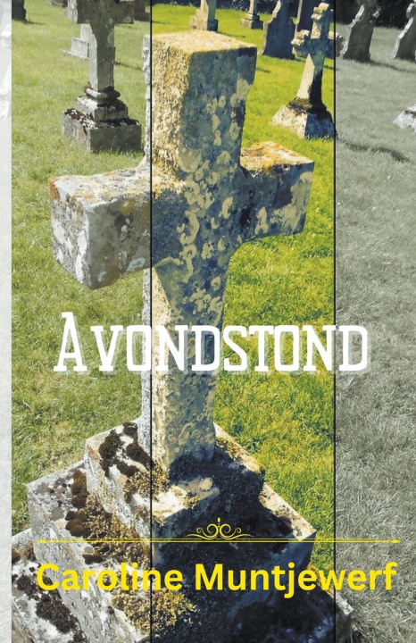 Kniha Avondstond Caroline Muntjewerf