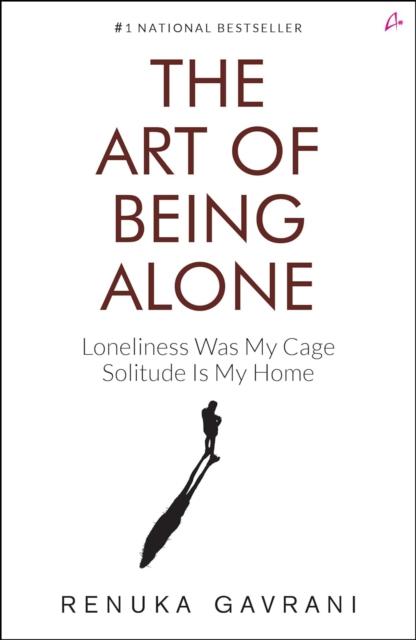 Knjiga The Art of Being Alone Renuka Gavrani