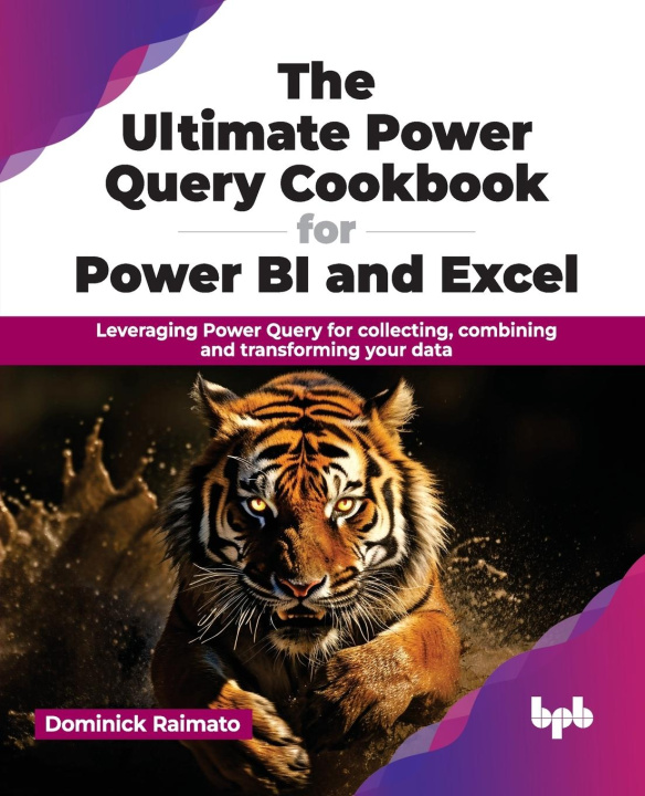 Kniha The Ultimate Power Query Cookbook for Power BI and Excel 