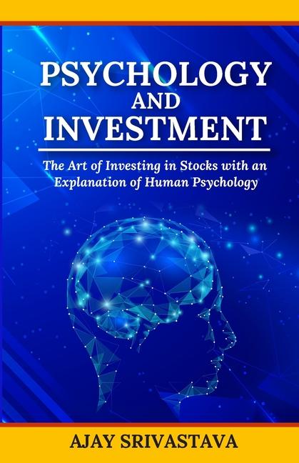 Buch Psychology And Investment Ajay Srivastava
