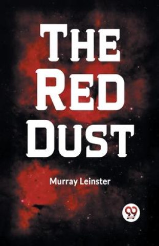 Knjiga The Red Dust Leinster Murray