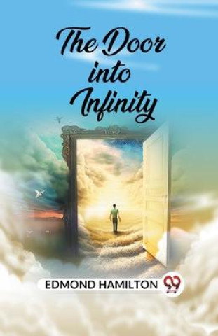 Knjiga The Door into Infinity Hamilton Edmond