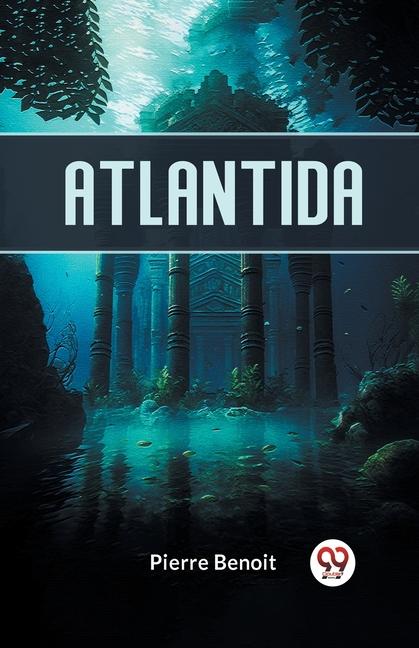 Książka Atlantida Benoit Pierre