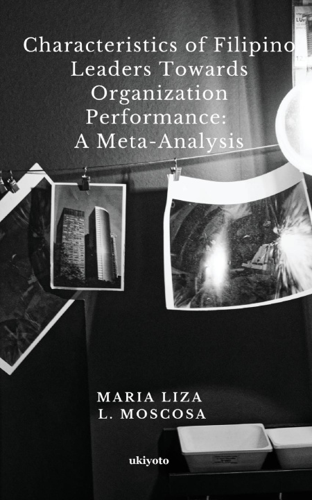 Buch Characteristics of Filipino Leaders Towards Organization Performance L. Moscosa