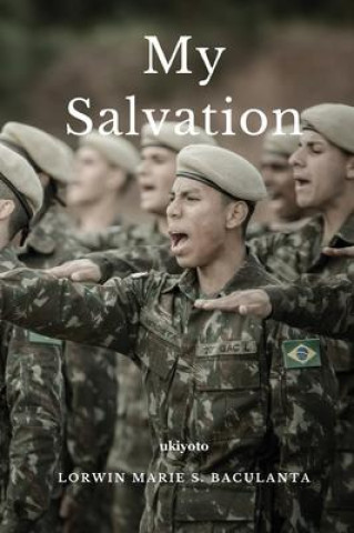 Kniha My Salvation Lorwin Marie S. Baculanta