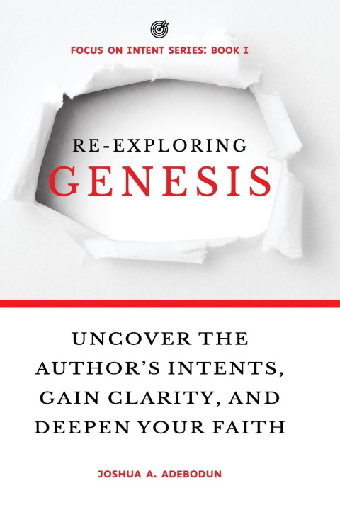 Knjiga RE-EXPLORING GENESIS Joshua A. Adebodun