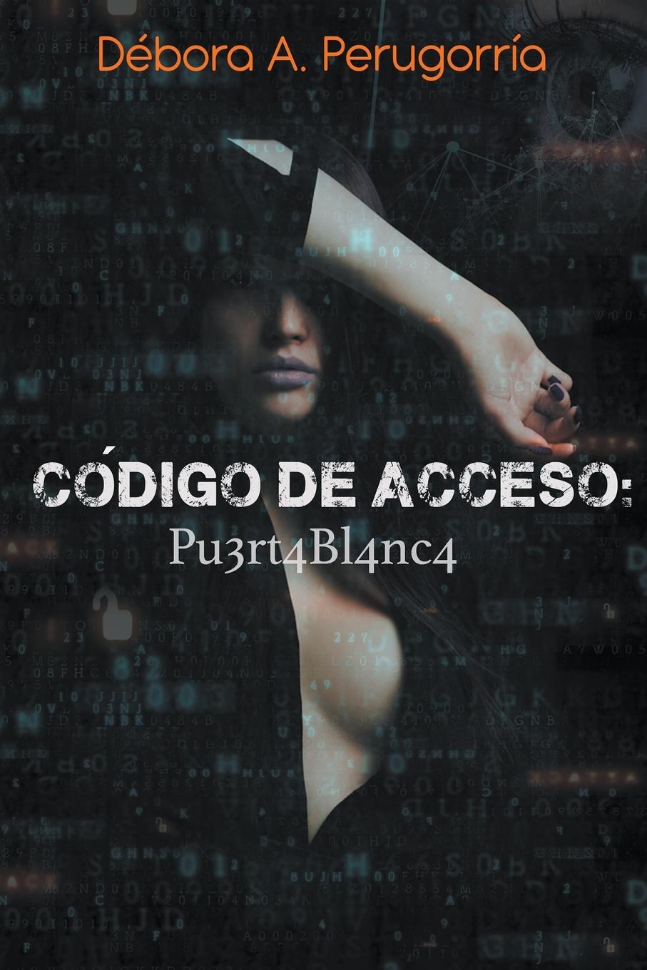 Knjiga Código de Acceso Débora A. Perugorría