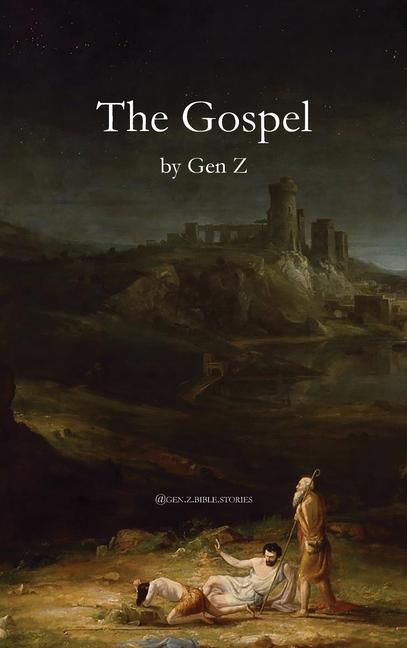 Книга The Gospel by Gen Z 