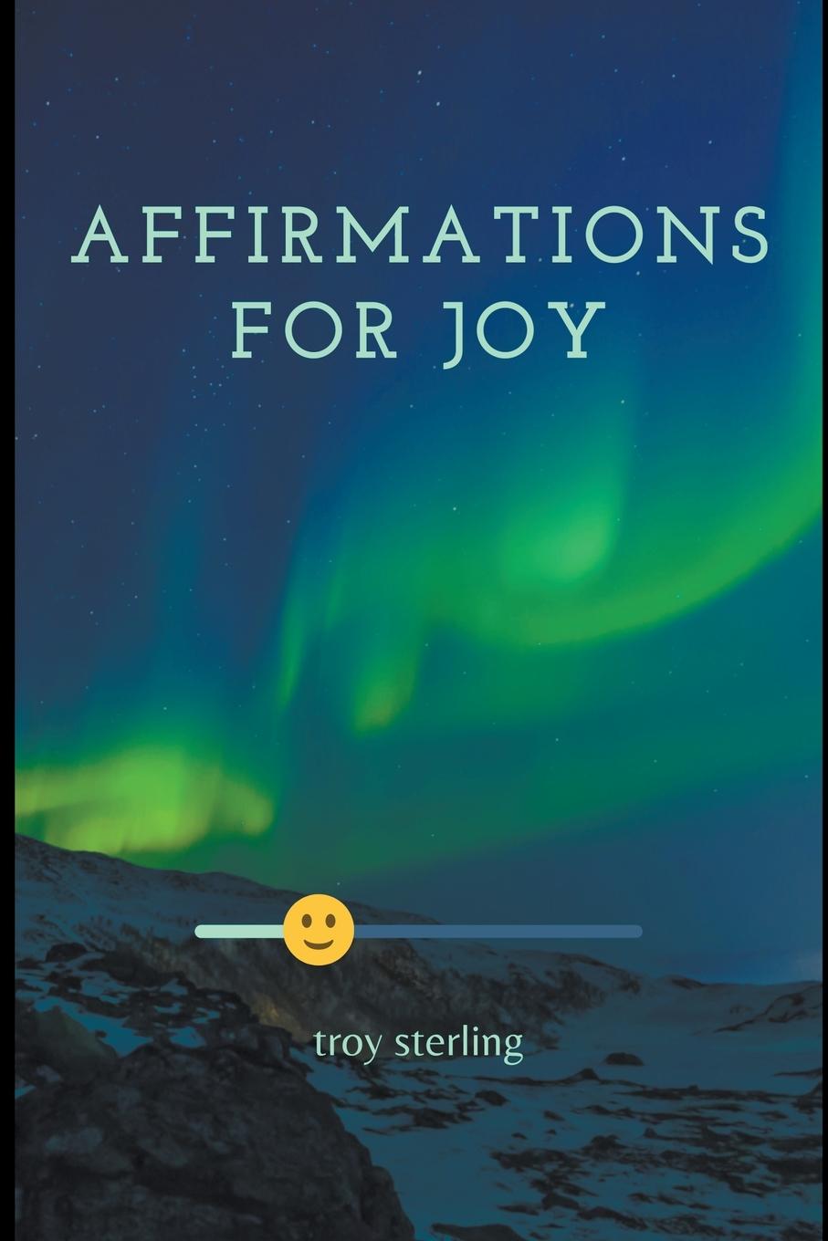 Knjiga Affirmations For Joy Troy Sterling