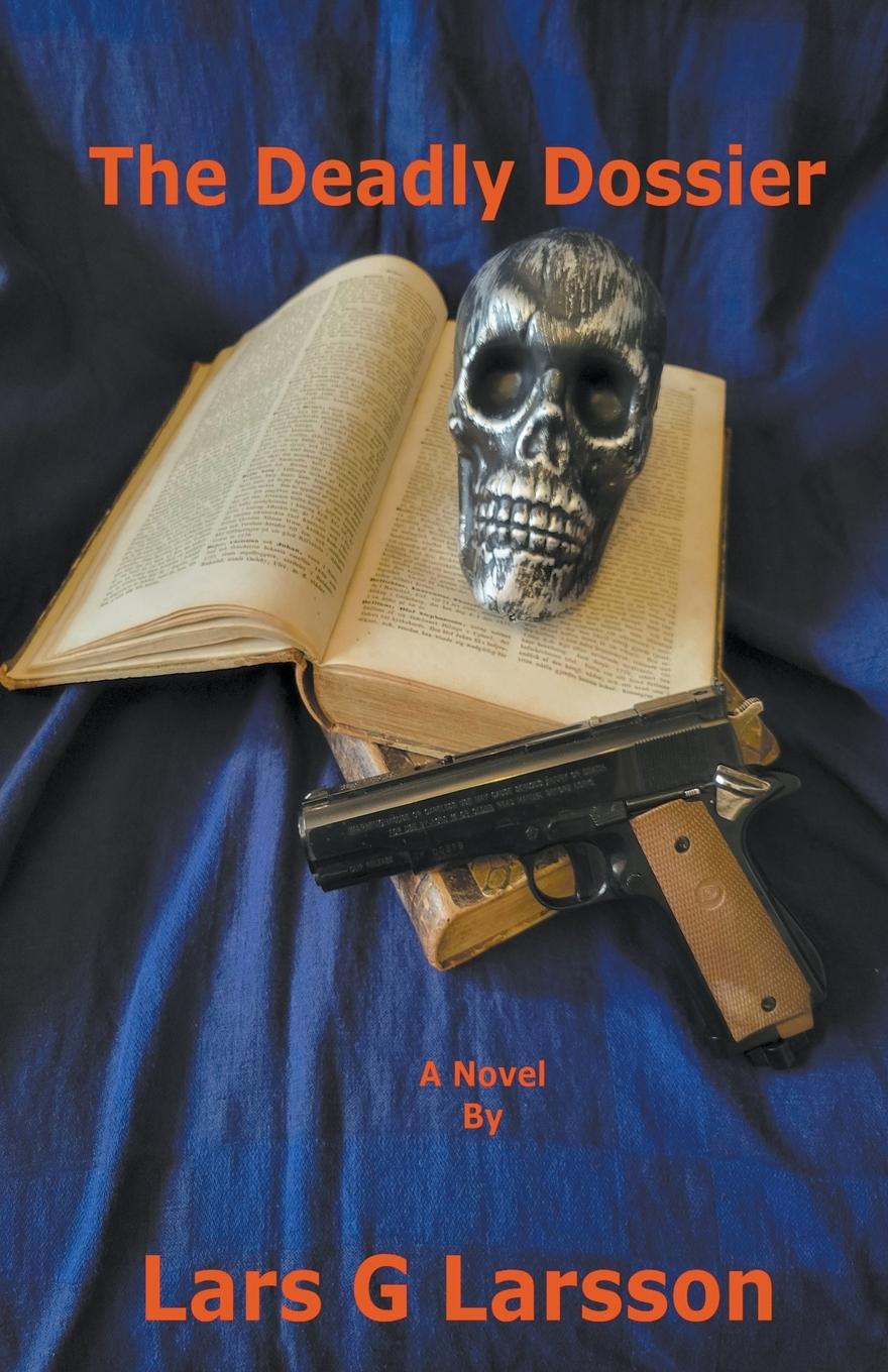 Knjiga The Deadly Dossier Lars G Larsson