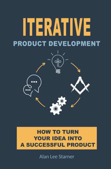 Knjiga Iterative Product Development Alan Starner
