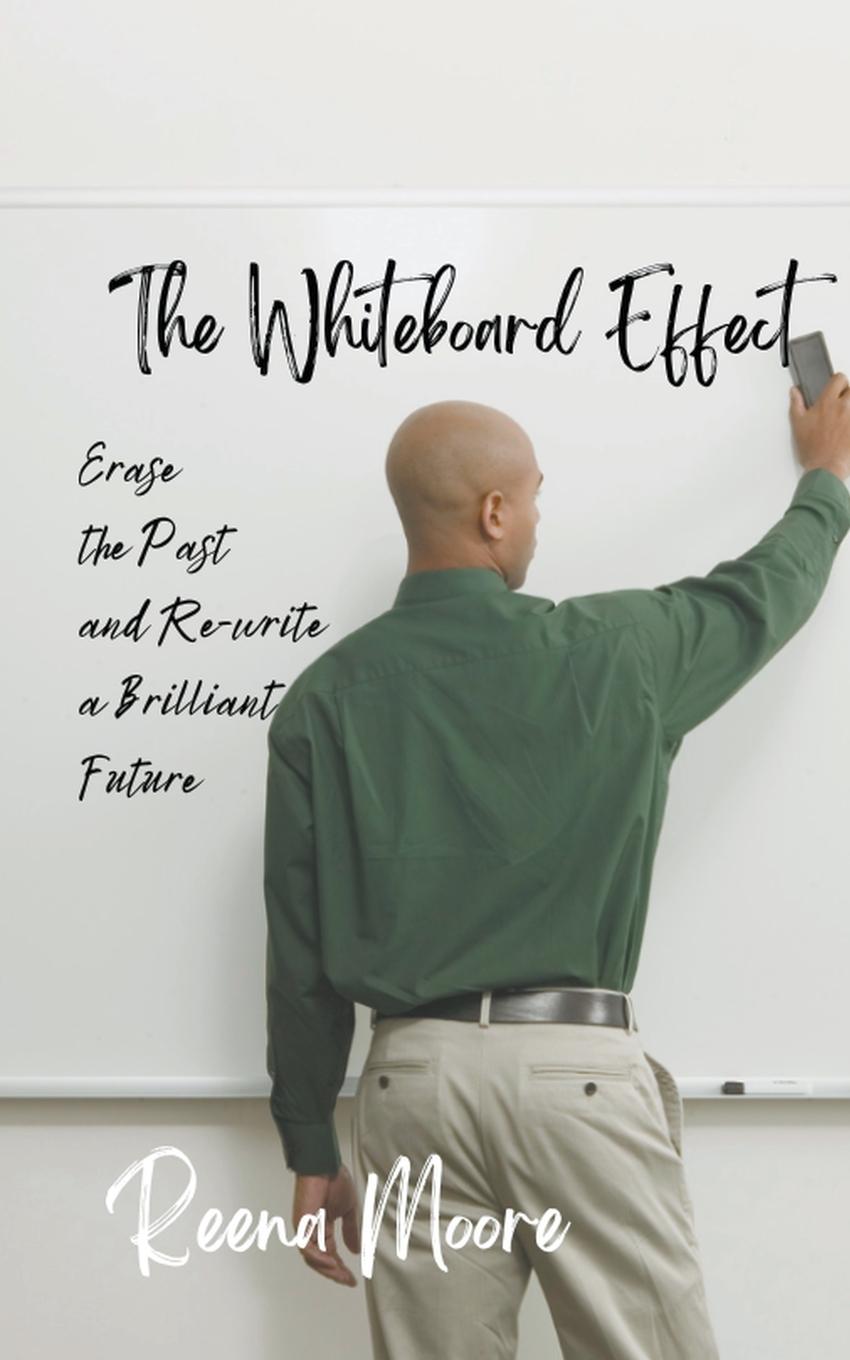 Knjiga The Whiteboard Effect Reena Moore