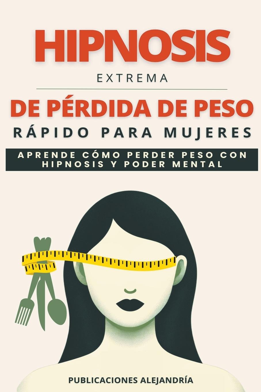 Kniha Hipnosis Extrema de Pérdida de Peso Rápida para Mujeres 