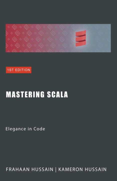 Book Mastering Scala Frahaan Hussain