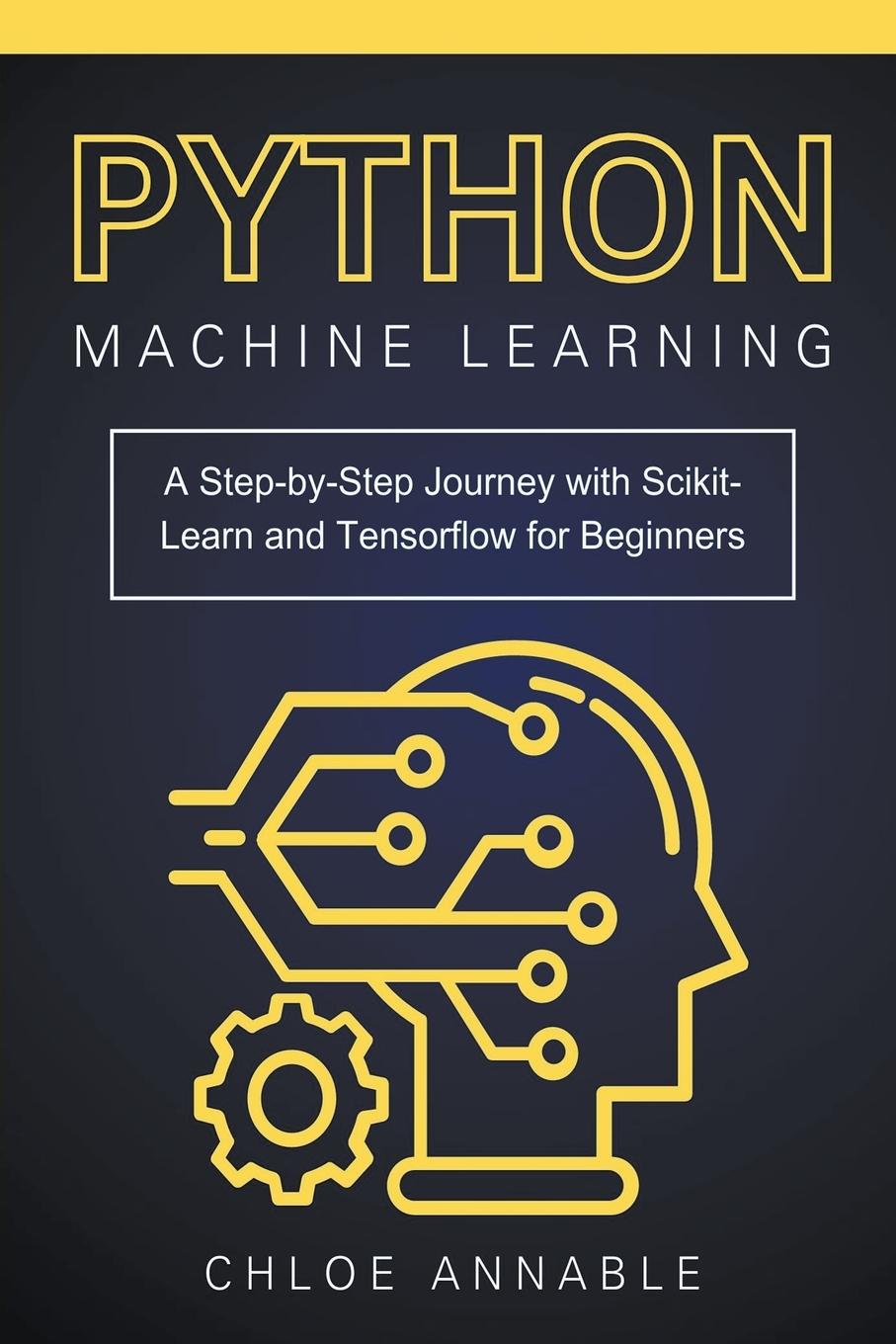 Knjiga Python Machine Learning Chloe Annable