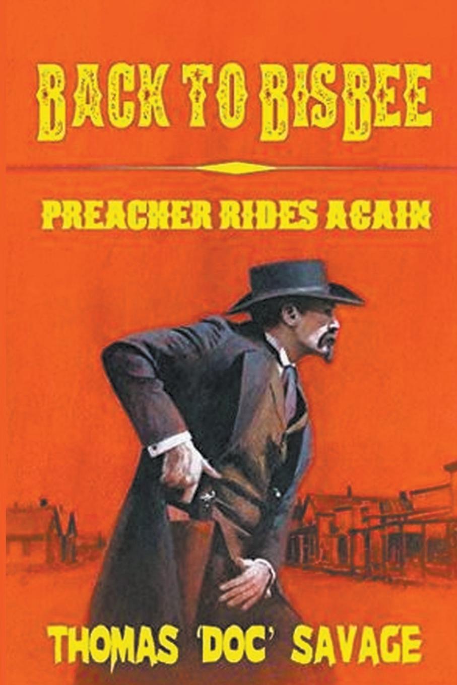 Knjiga Back to Bisbe (Preacher Rides Again) Thomas 'DOC' Savage