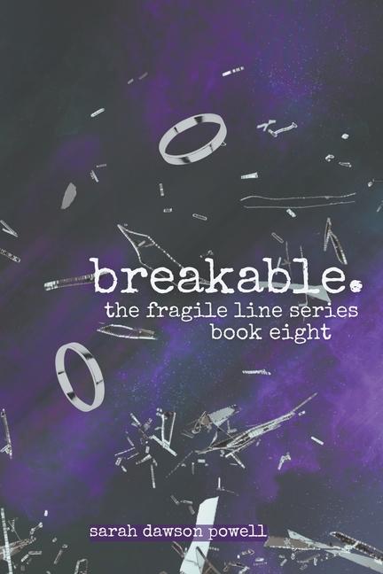 Knjiga Breakable Sarah Dawson Powell