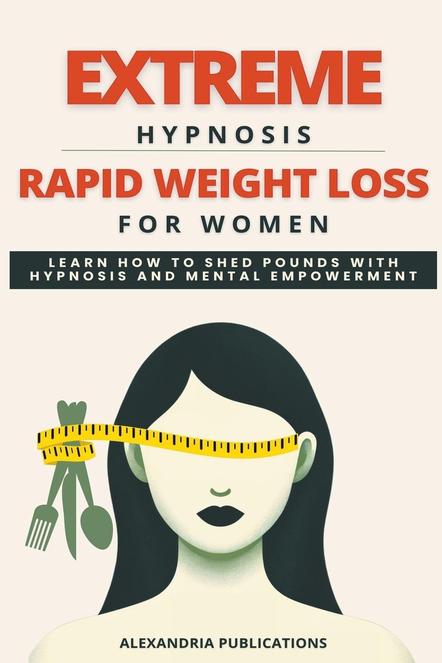 Książka Extreme Hypnosis for Rapid Weight Loss in Women 