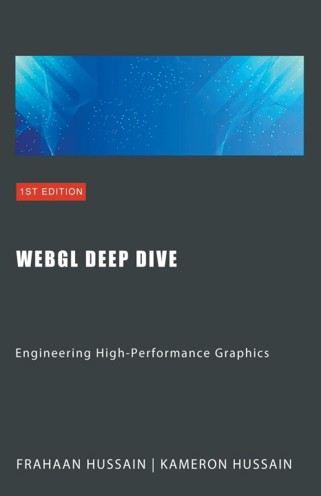 Knjiga WebGL Deep Dive Frahaan Hussain