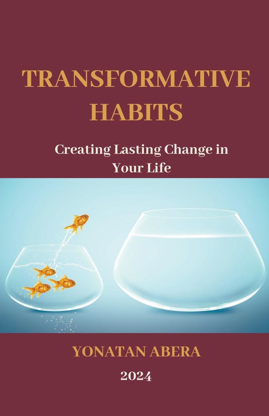 Knjiga Transformative Habits Yonatan Abera