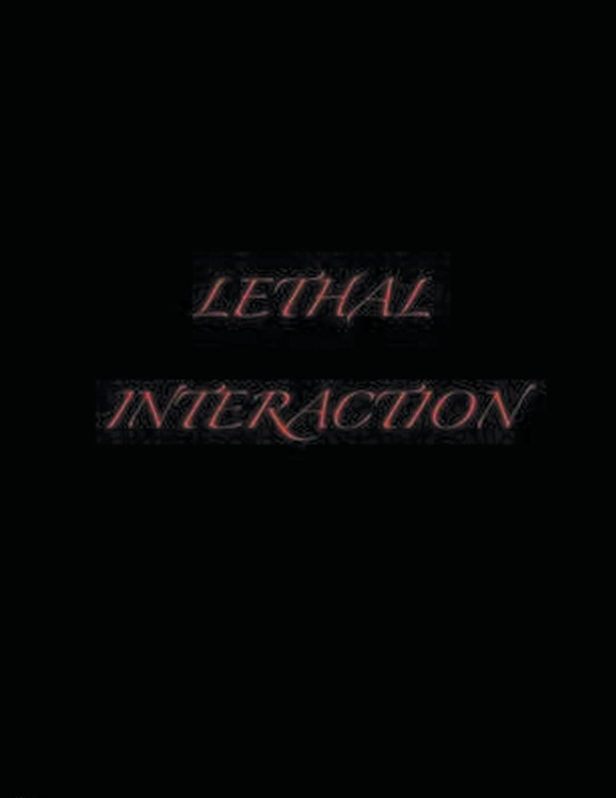 Knjiga Lethal Interaction Nikolaos Papakyriakopoulos