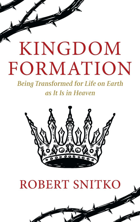 Knjiga Kingdom Formation Robert Snitko