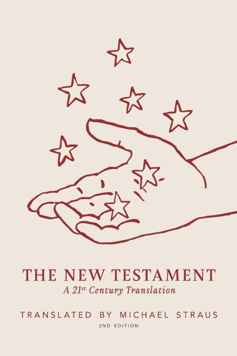 Kniha The New Testament, Second Edition Michael Straus