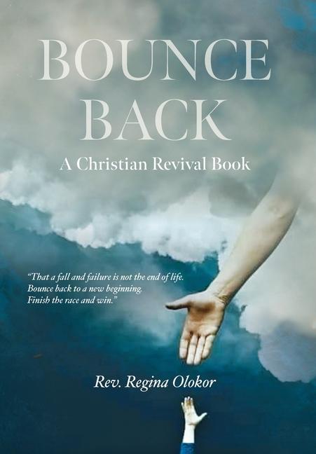 Knjiga Bounce Back Rev. Regina Olokor