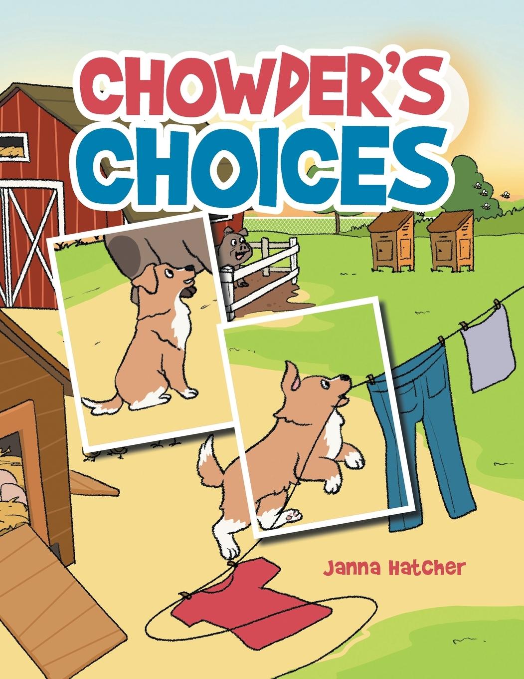 Knjiga Chowder's Choices Janna Hatcher