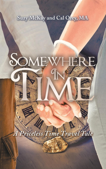 Knjiga Somewhere In Time Cal Orey Ma