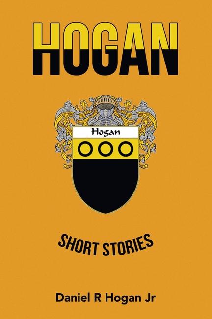Knjiga Hogan Daniel R Hogan Jr