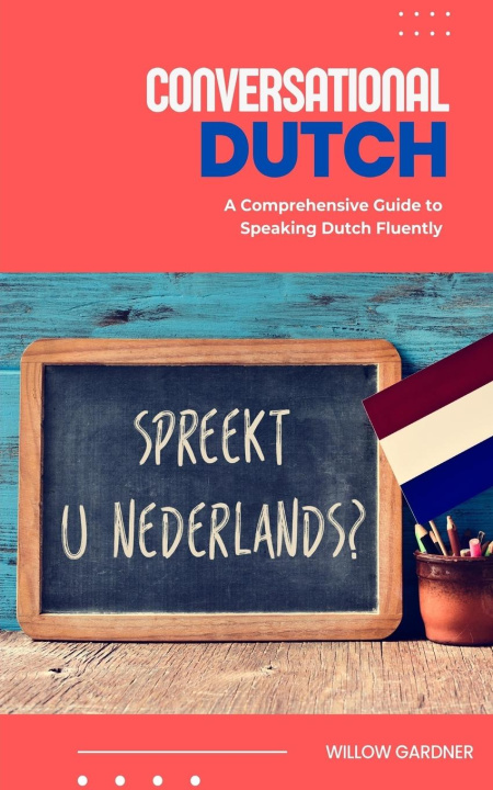 Buch Conversational Dutch Willow Gardner