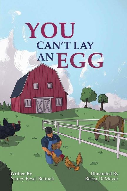 Book You Can't Lay an Egg Nancy Besel Belinak