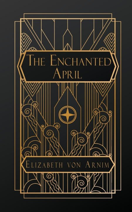 Knjiga The Enchanted April Elizabeth Von Arnim