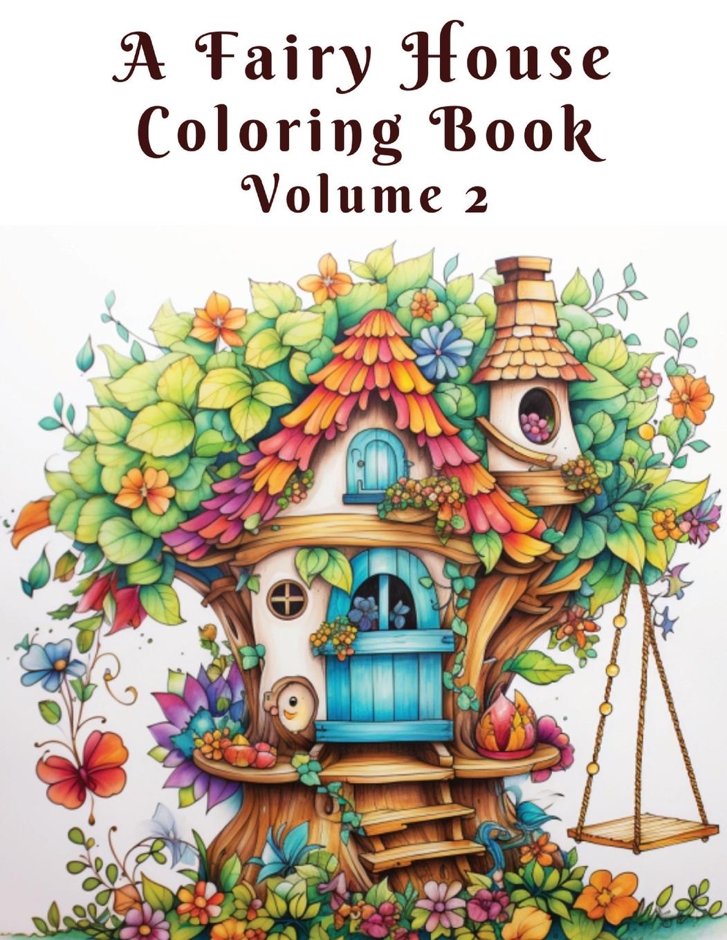 Книга A Fairy House Coloring Book Volume 2 