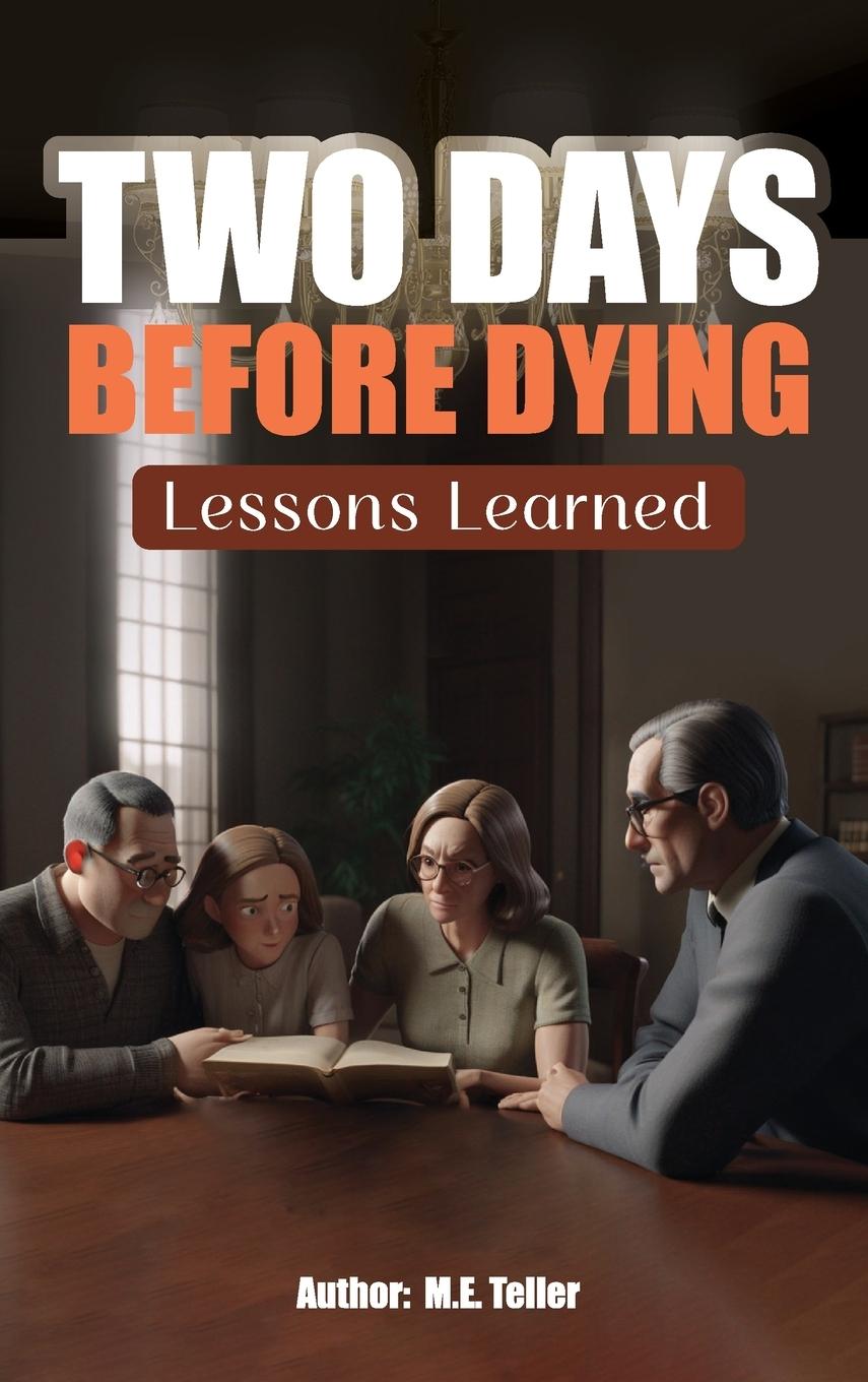 Knjiga TWO DAYS BEFORE DYING M. E. TELLER