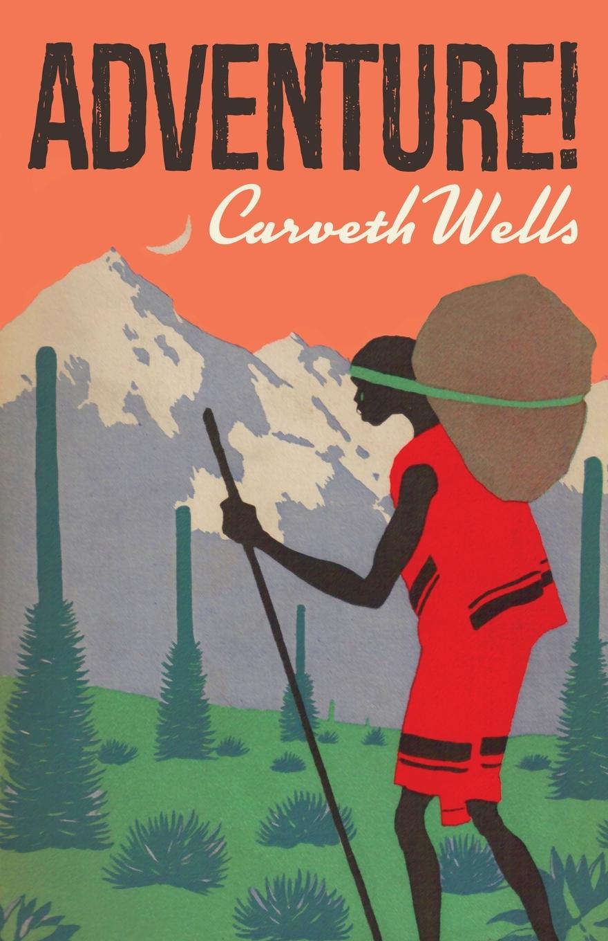 Knjiga Adventure! Carveth Wells