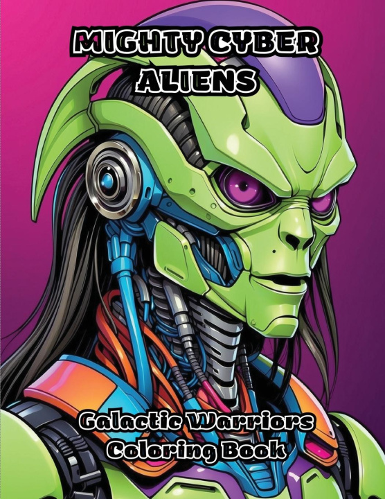 Knjiga Mighty Cyber Aliens ColorZen