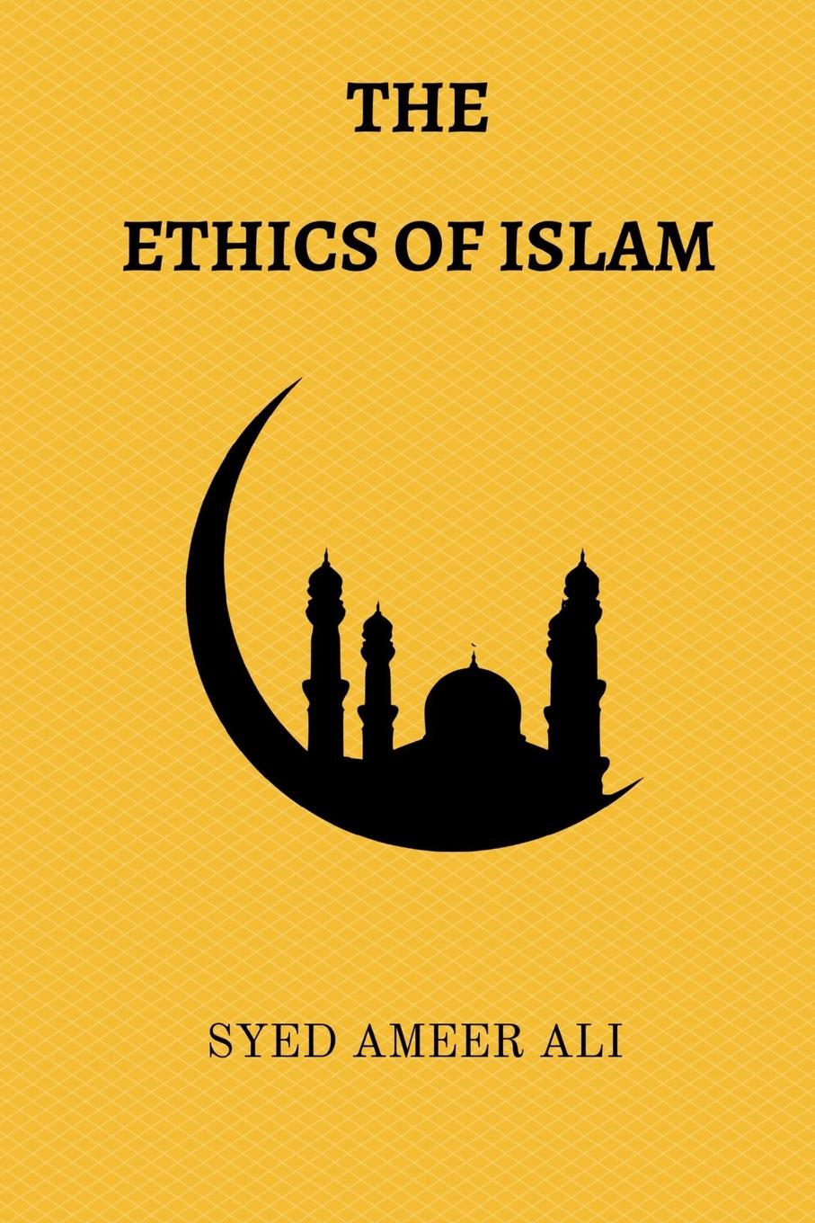 Book The Ethics of Islam 