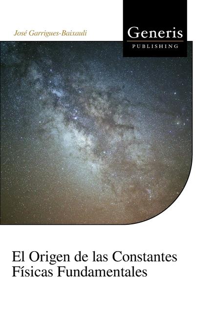 Carte El Origen de las Constantes Físicas Fundamentales 